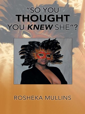 cover image of "So You Thought You Knew She"?